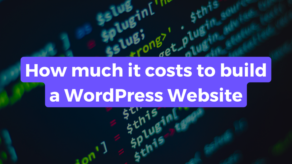 Blog post title image captioned "How much it costs to build a WordPress Website".