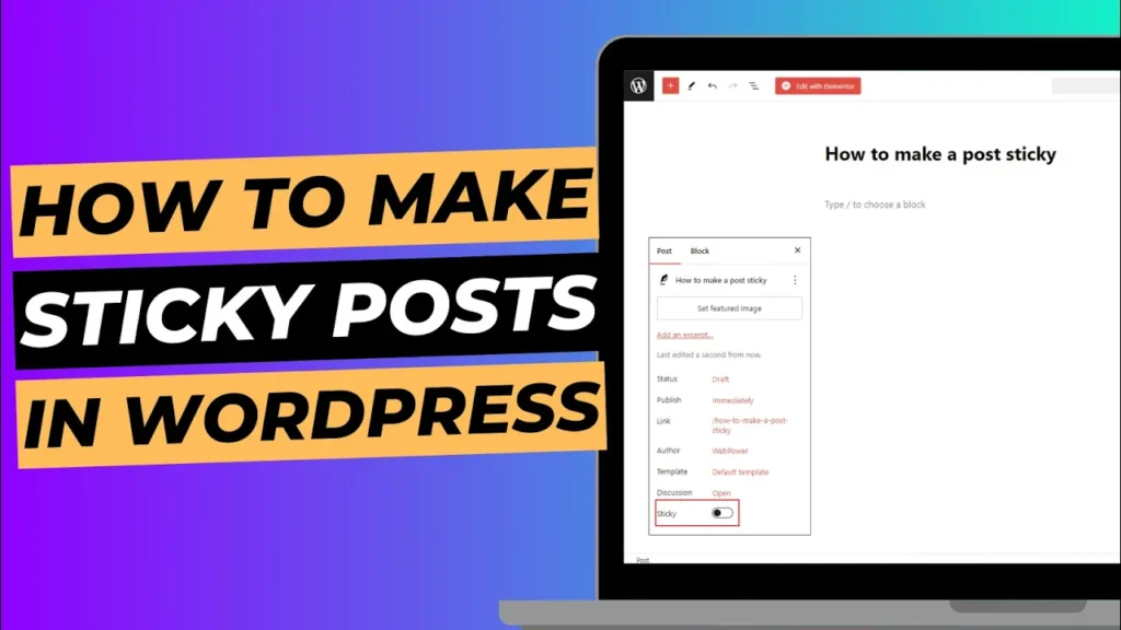 Blog cover image with laptop screen showing WordPress post, titled "how to make sticky posts in WordPress".