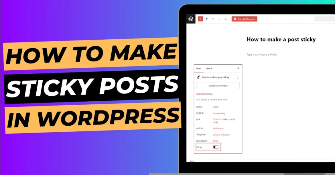 Blog cover image with laptop screen showing WordPress post, titled "how to make sticky posts in WordPress".