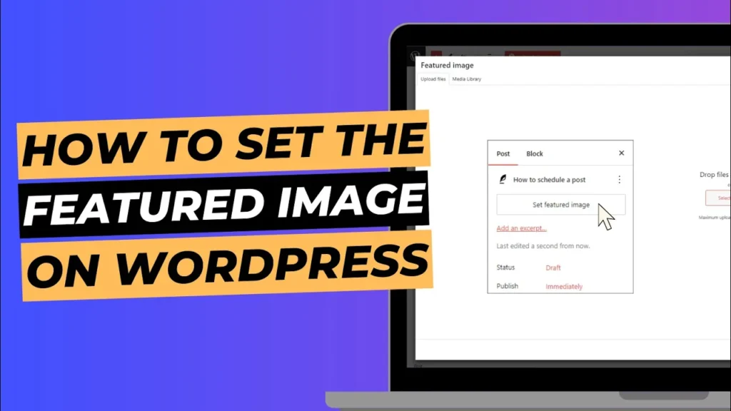 Blog cover image with laptop screen showing WordPress featured image page, titled "how to set the featured image on WordPress".